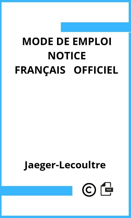 Mode d'emploi four Jaeger-Lecoultre  Français