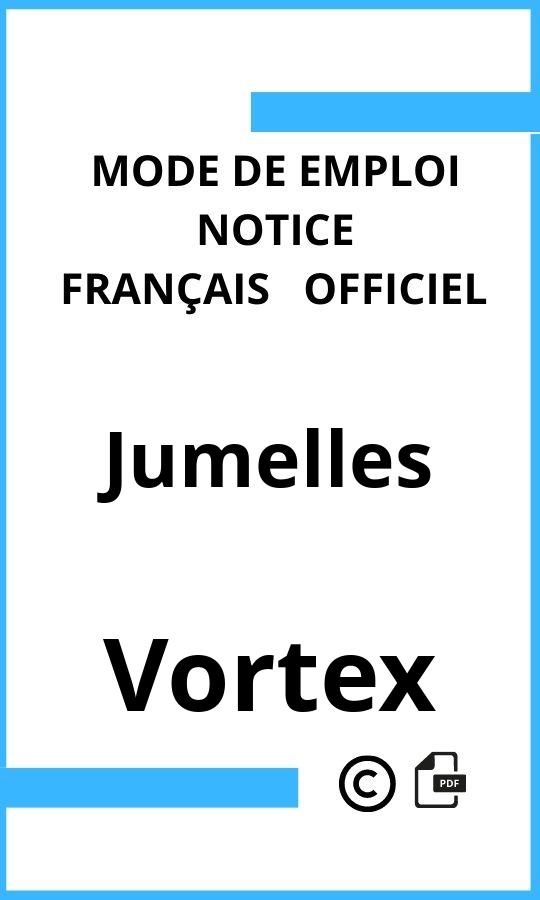 Vortex Jumelles Mode d'emploi Français