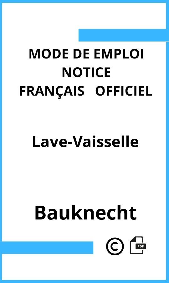 Mode d'emploi four Bauknecht Lave-Vaisselle Français