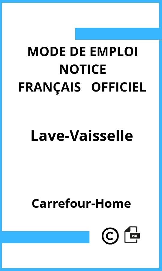 Carrefour-Home Lave-Vaisselle Mode d'emploi Français