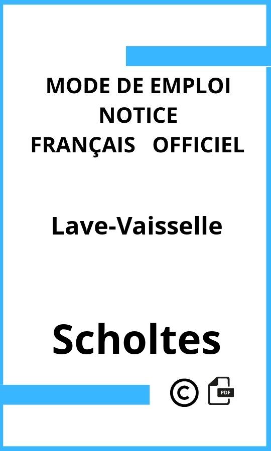 Mode d'emploi four Lave-Vaisselle Scholtes Français