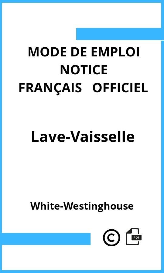 Mode d'emploi four Lave-Vaisselle White-Westinghouse Français