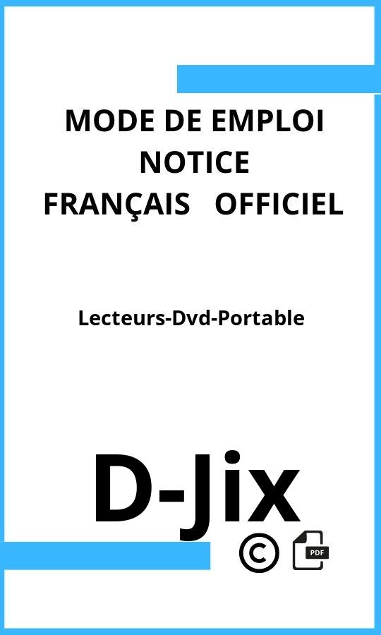 Mode d'emploi four Lecteurs-Dvd-Portable D-Jix Français