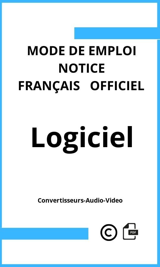 Mode d'emploi four Logiciel Convertisseurs-Audio-Video Français