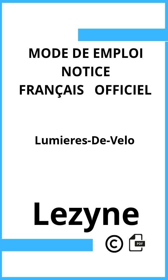 Lezyne Lumieres-De-Velo Mode d'emploi Français