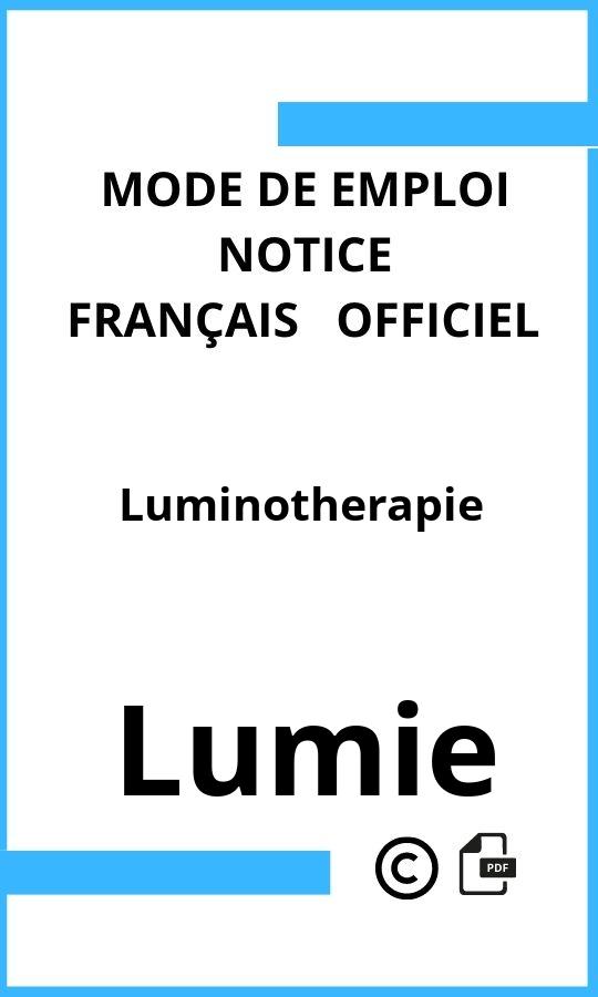 Mode d'emploi four Luminotherapie Lumie Français