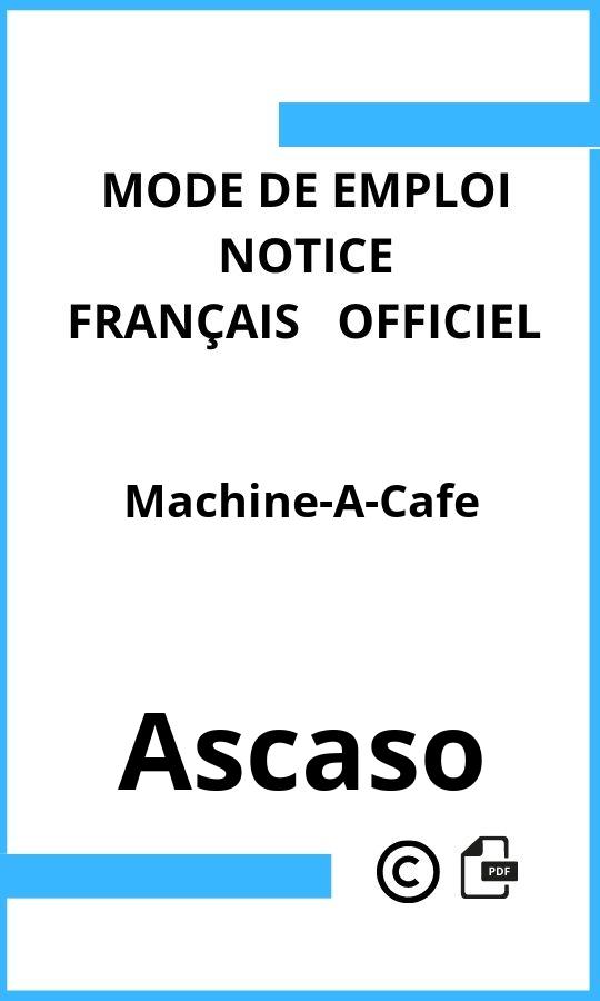 Mode d'emploi four Machine-A-Cafe Ascaso Français