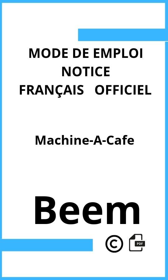 Mode d'emploi four Beem Machine-A-Cafe Français