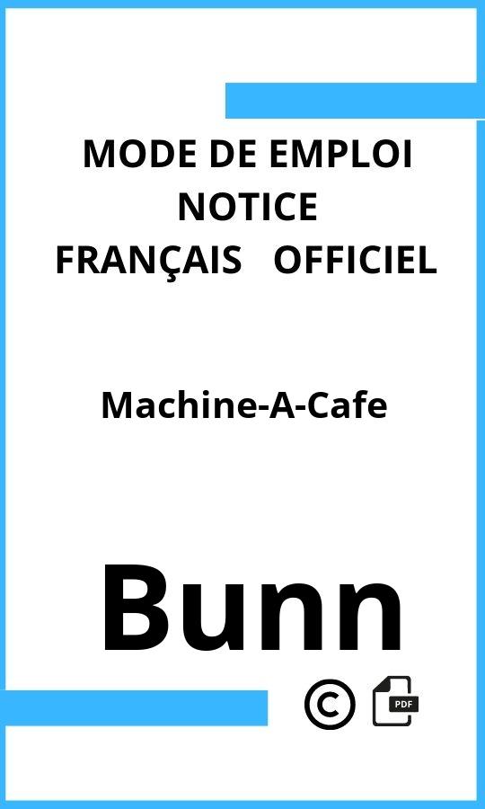 Mode d'emploi four Bunn Machine-A-Cafe Français