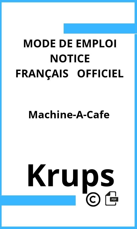 Machine-A-Cafe Krups Mode d'emploi Français