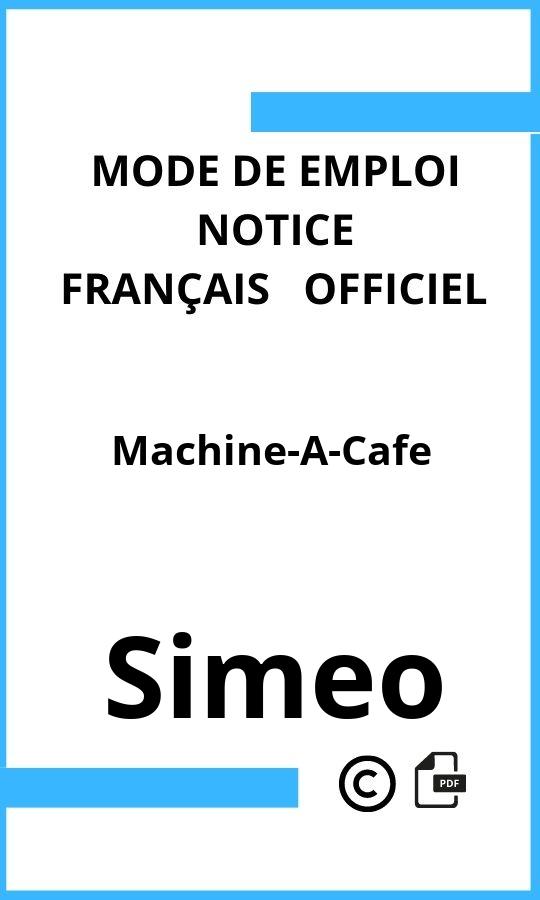 Machine-A-Cafe Simeo Mode d'emploi Français