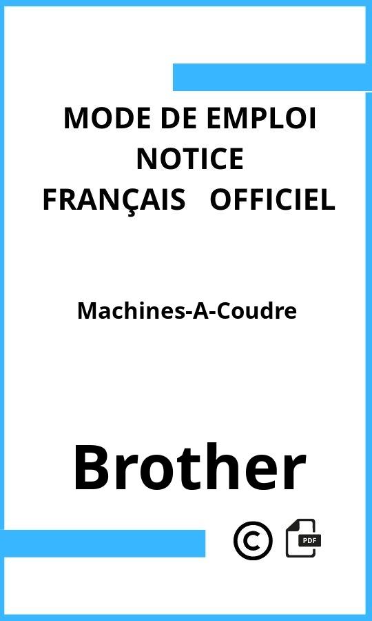 Brother Machines-A-Coudre Mode d'emploi Français