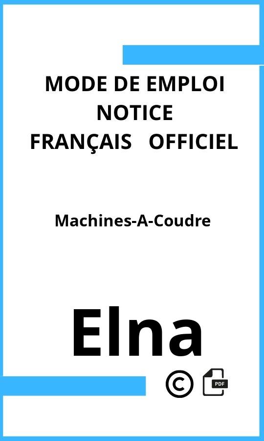 Mode d'emploi four Elna Machines-A-Coudre Français