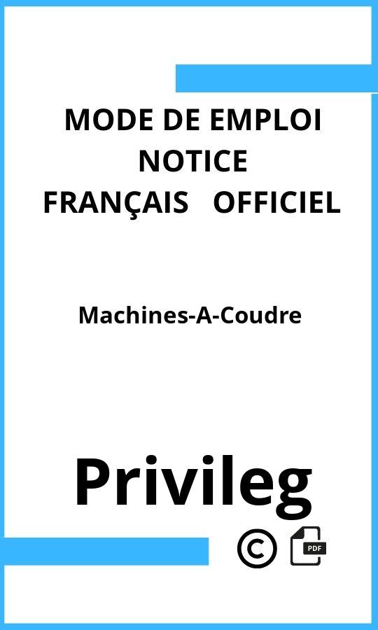 Privileg Machines-A-Coudre Mode d'emploi Français