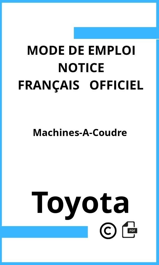 Mode d'emploi four Machines-A-Coudre Toyota Français