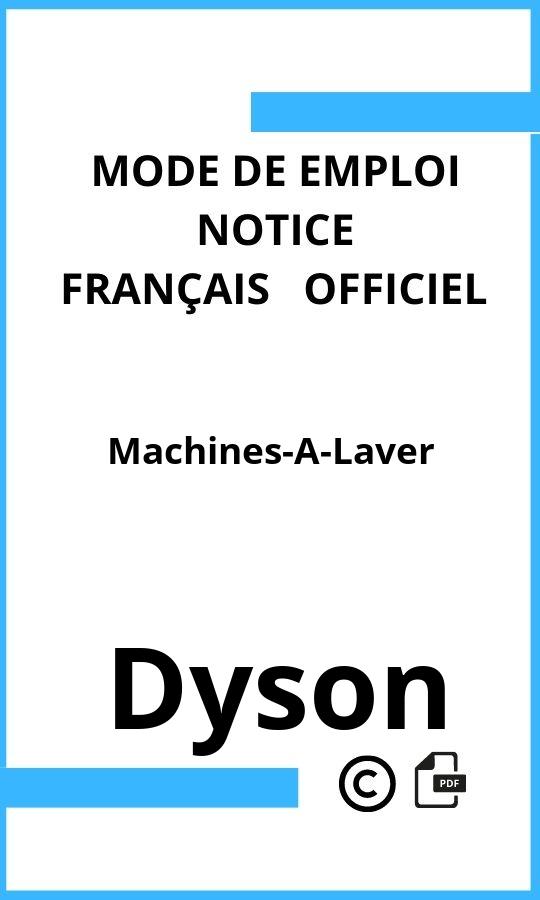 Mode d'emploi four Dyson Machines-A-Laver Français