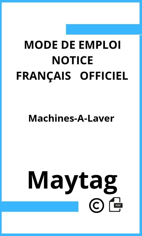 Mode d'emploi four Machines-A-Laver Maytag Français