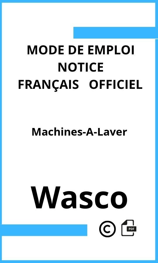 Machines-A-Laver Wasco Mode d'emploi Français