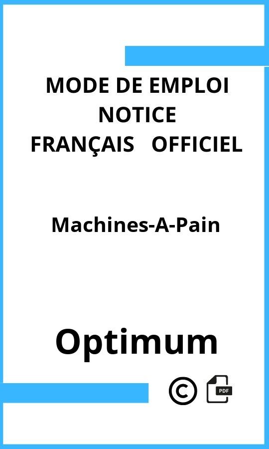 Optimum Machines-A-Pain Mode d'emploi Français