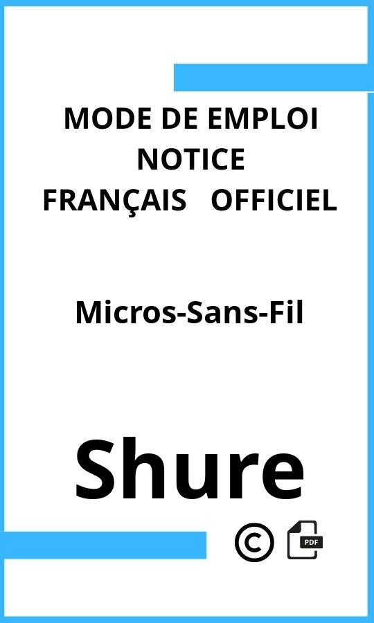 Shure Micros-Sans-Fil Mode d'emploi Français