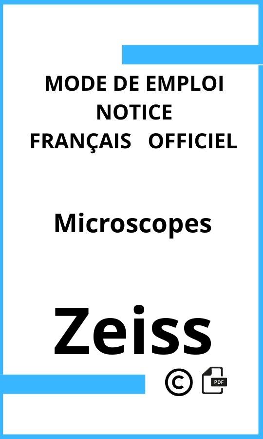 Mode d'emploi four Microscopes Zeiss Français