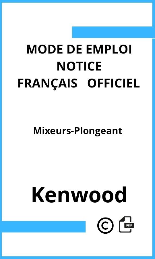 Mode d'emploi four Mixeurs-Plongeant Kenwood Français