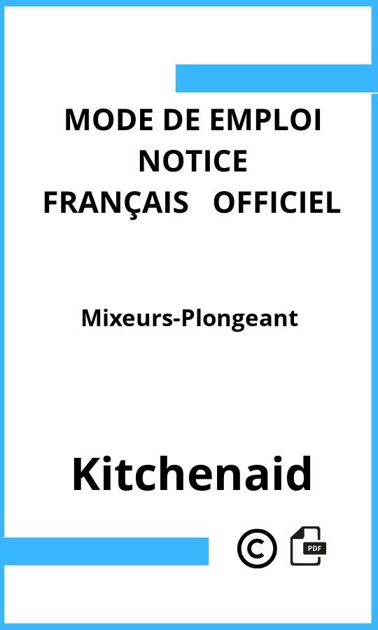 Mode d'emploi four Mixeurs-Plongeant Kitchenaid Français