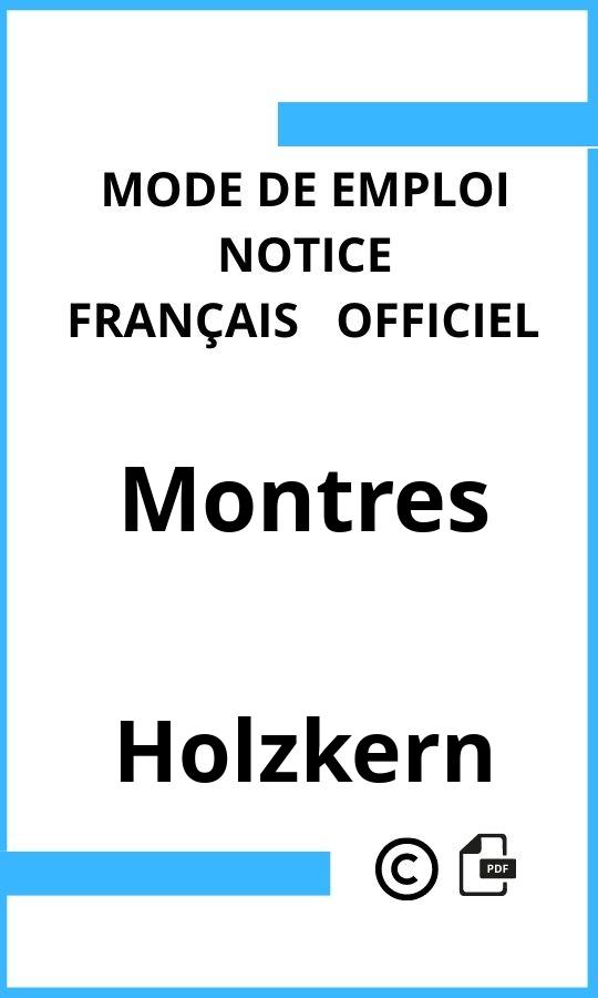 Mode d'emploi four Montres Holzkern Français