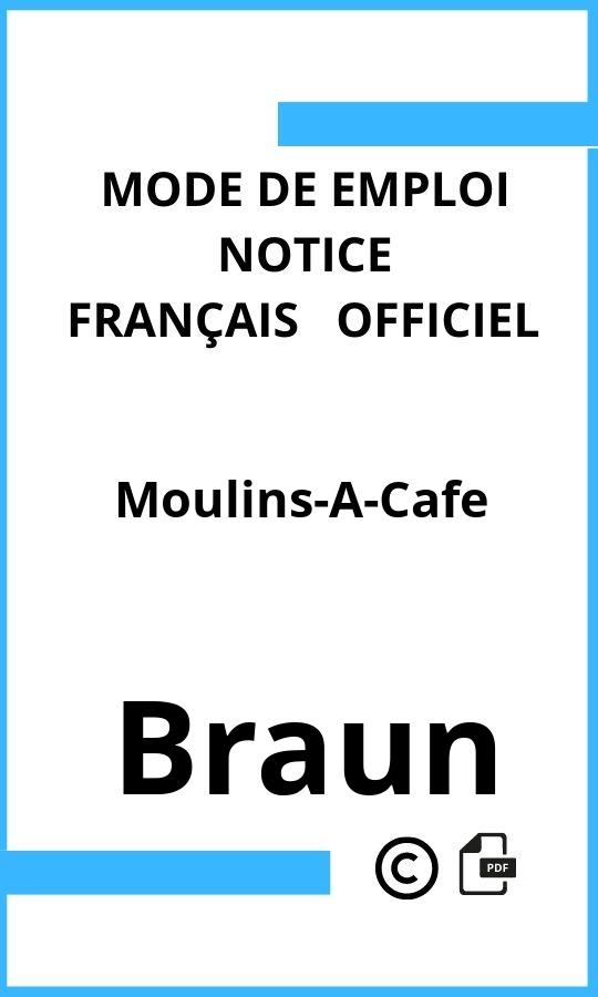 Moulins-A-Cafe Braun Mode d'emploi Français