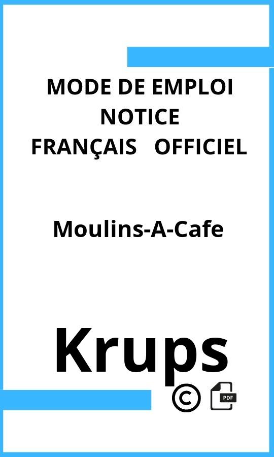 Mode d'emploi four Moulins-A-Cafe Krups Français