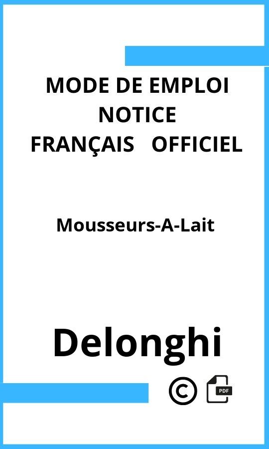 Mousseurs-A-Lait Delonghi Mode d'emploi Français