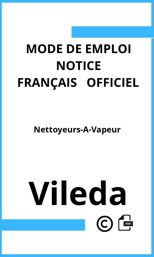 Vileda Nettoyeurs-A-Vapeur Mode d'emploi Français