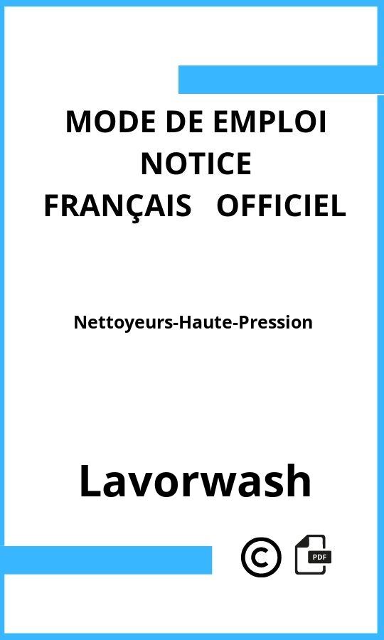 Lavorwash Nettoyeurs-Haute-Pression Mode d'emploi Français