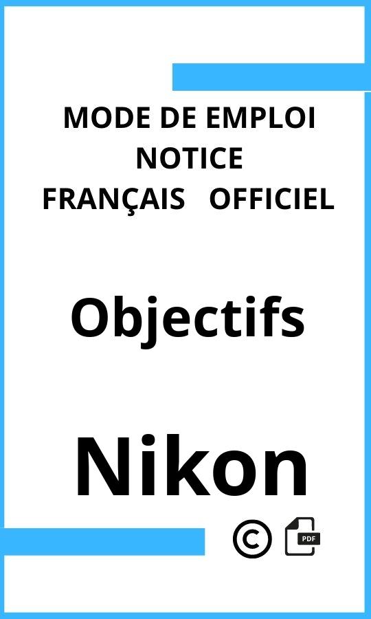 Nikon Objectifs Mode d'emploi Français