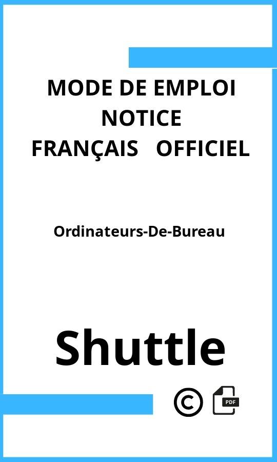 Shuttle Ordinateurs-De-Bureau Mode d'emploi Français