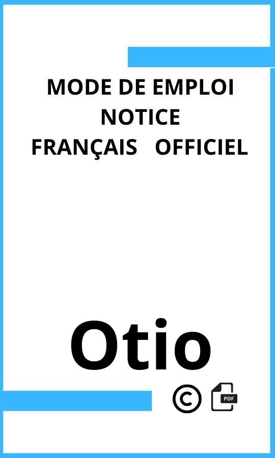 Otio  Mode d'emploi Français