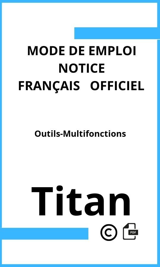 Outils-Multifonctions Titan Mode d'emploi Français