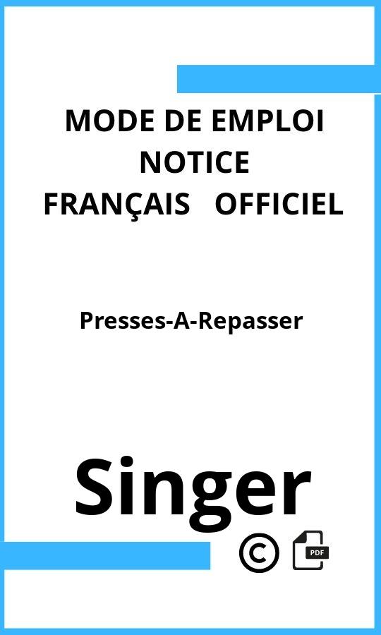 Presses-A-Repasser Singer Mode d'emploi Français