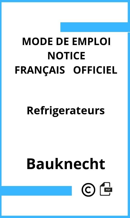 Mode d'emploi four Bauknecht Refrigerateurs Français