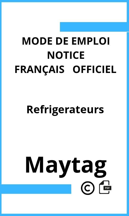 Mode d'emploi four Maytag Refrigerateurs Français