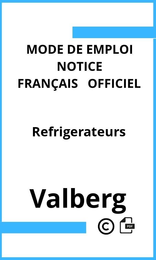 Valberg Refrigerateurs Mode d'emploi Français