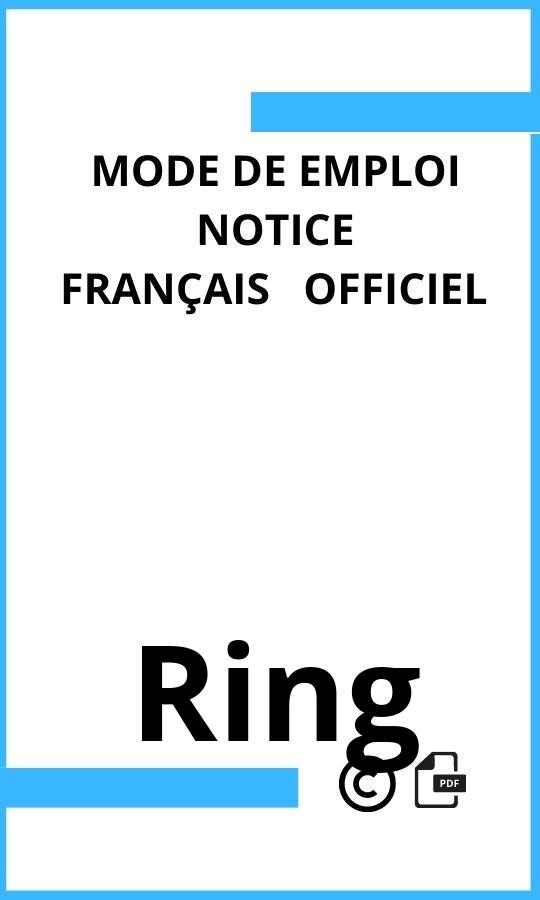 Ring  Mode d'emploi Français