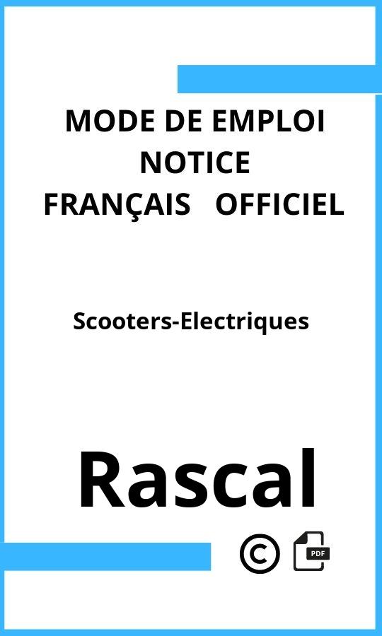 Mode d'emploi four Rascal Scooters-Electriques Français