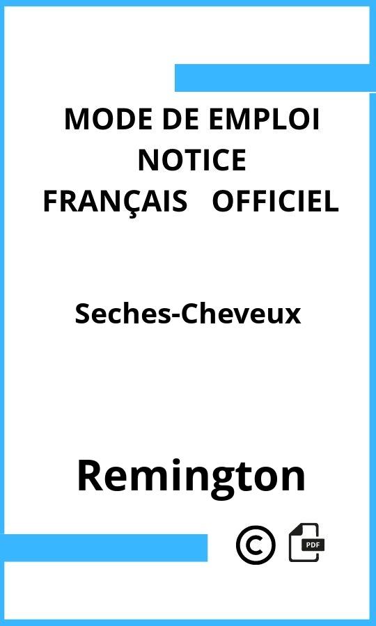 Mode d'emploi four Remington Seches-Cheveux Français