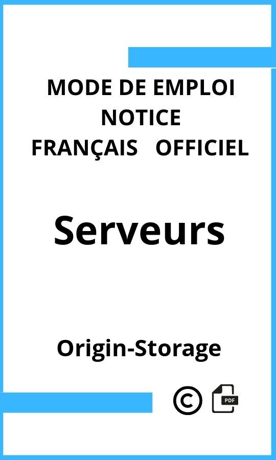 Mode d'emploi four Origin-Storage Serveurs Français