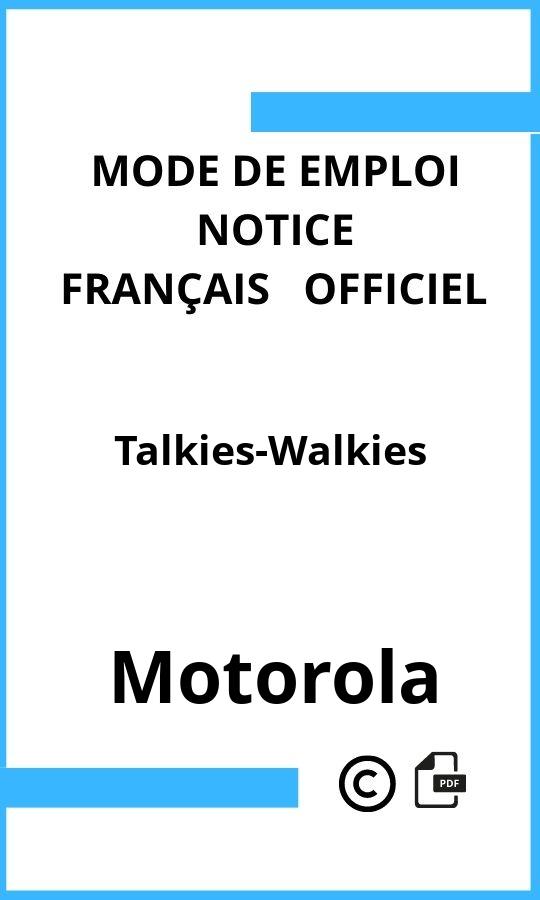 Mode d'emploi four Talkies-Walkies Motorola Français