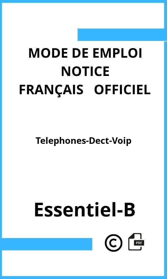 Telephones-Dect-Voip Essentiel-B Mode d'emploi Français