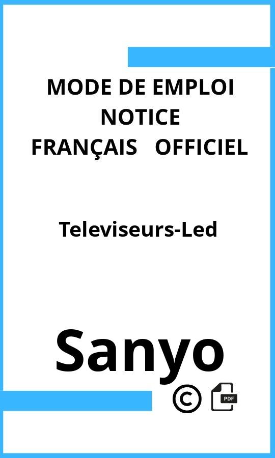 Televiseurs-Led Sanyo Mode d'emploi Français