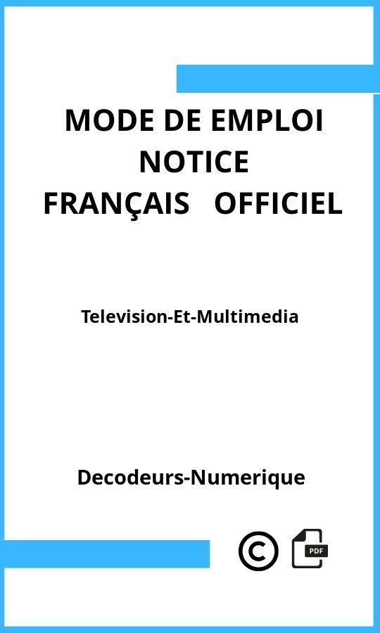 Mode d'emploi four Decodeurs-Numerique Television-Et-Multimedia Français