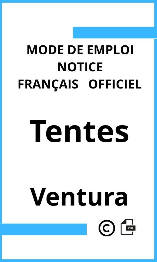 Ventura Tentes Mode d'emploi Français